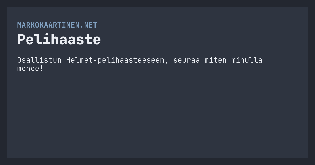Pelihaaste - MarkoKaartinen.net